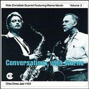 Pete Christlieb - Conversations with Warne 2  CD